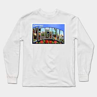 Greetings from Virginia - Vintage Large Letter Postcard Long Sleeve T-Shirt